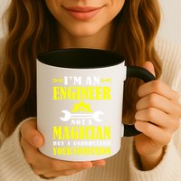 Engineer Not A Magician But I Understand Your Confusion Mug