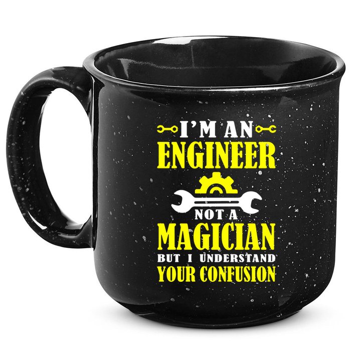 Engineer Not A Magician But I Understand Your Confusion 15oz Campfire Ceramic Mug