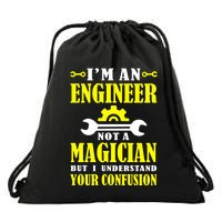 Engineer Not A Magician But I Understand Your Confusion Drawstring Bag