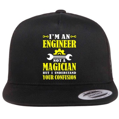 Engineer Not A Magician But I Understand Your Confusion Flatbill Hat