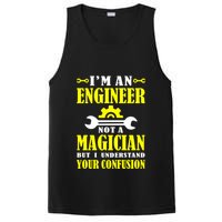 Engineer Not A Magician But I Understand Your Confusion PosiCharge Competitor Tank