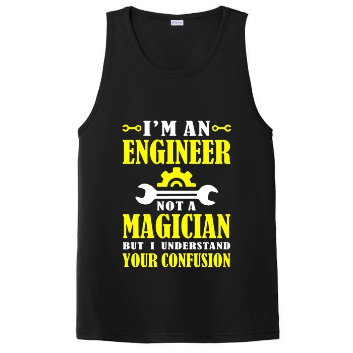 Engineer Not A Magician But I Understand Your Confusion PosiCharge Competitor Tank