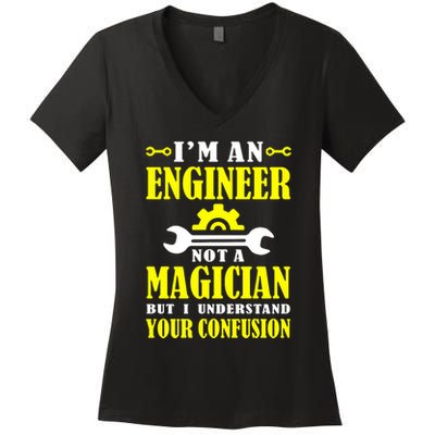 Engineer Not A Magician But I Understand Your Confusion Women's V-Neck T-Shirt