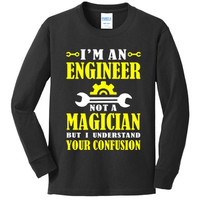 Engineer Not A Magician But I Understand Your Confusion Kids Long Sleeve Shirt