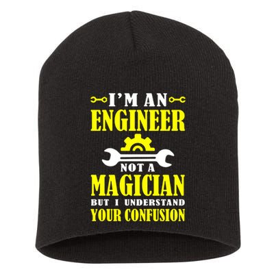 Engineer Not A Magician But I Understand Your Confusion Short Acrylic Beanie