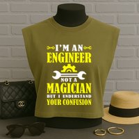Engineer Not A Magician But I Understand Your Confusion Garment-Dyed Women's Muscle Tee