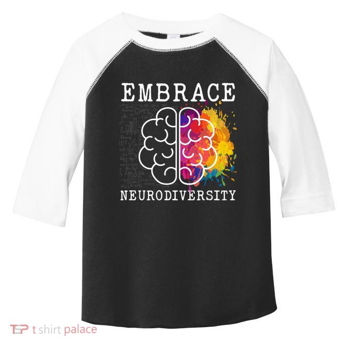 Embrace Neurodiversity Autism Adhd Asd Rainbow Brain Gift Toddler Fine Jersey T-Shirt