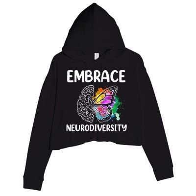 Embrace Neurodiversity Autism Adhd Asd Rainbow Brain Cool Gift Crop Fleece Hoodie