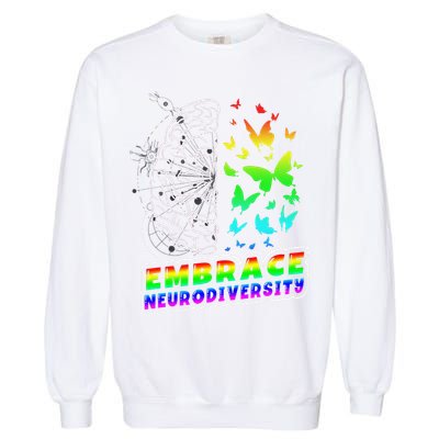 Embrace Neurodiversity Autism ADHD ASD Rainbow Brain Funny Garment-Dyed Sweatshirt