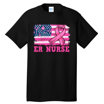 ER Nurse American Cancer Flag Cancer Warrior Pink Ribbon Tall T-Shirt