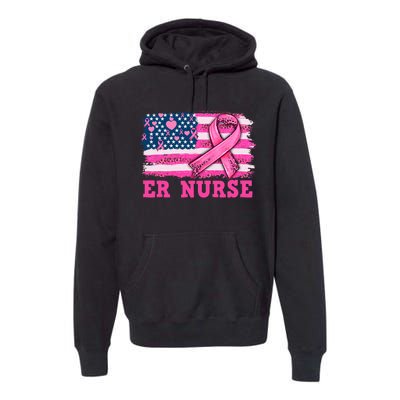 ER Nurse American Cancer Flag Cancer Warrior Pink Ribbon Premium Hoodie