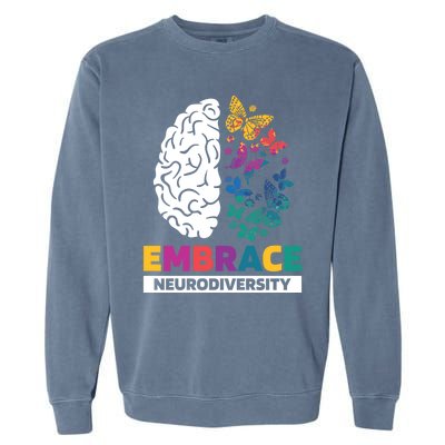 Embrace Neurodiversity Autism Adhd Asd Rainbow Brain Great Gift Garment-Dyed Sweatshirt