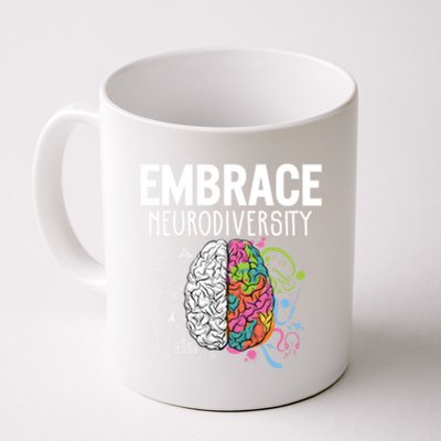 Embrace Neurodiversity Brain Gift Autism Awareness Gift Coffee Mug