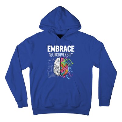 Embrace Neurodiversity Brain Gift Funny Gift Hoodie