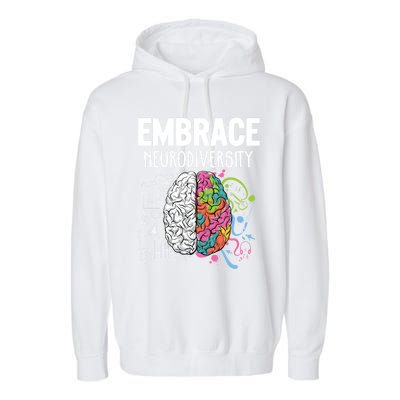 Embrace Neurodiversity Brain Gift Funny Gift Garment-Dyed Fleece Hoodie