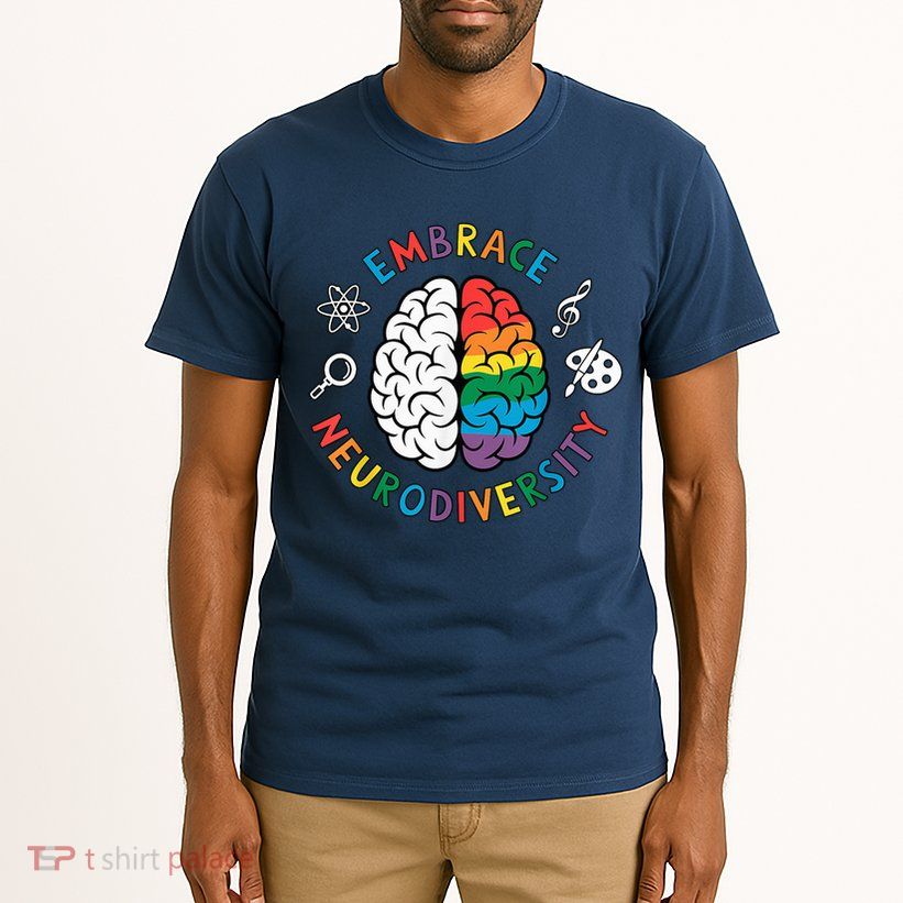 Embrace Neurodiversity Brain Autism Awareness ADHD Autistic  Tall T-Shirt