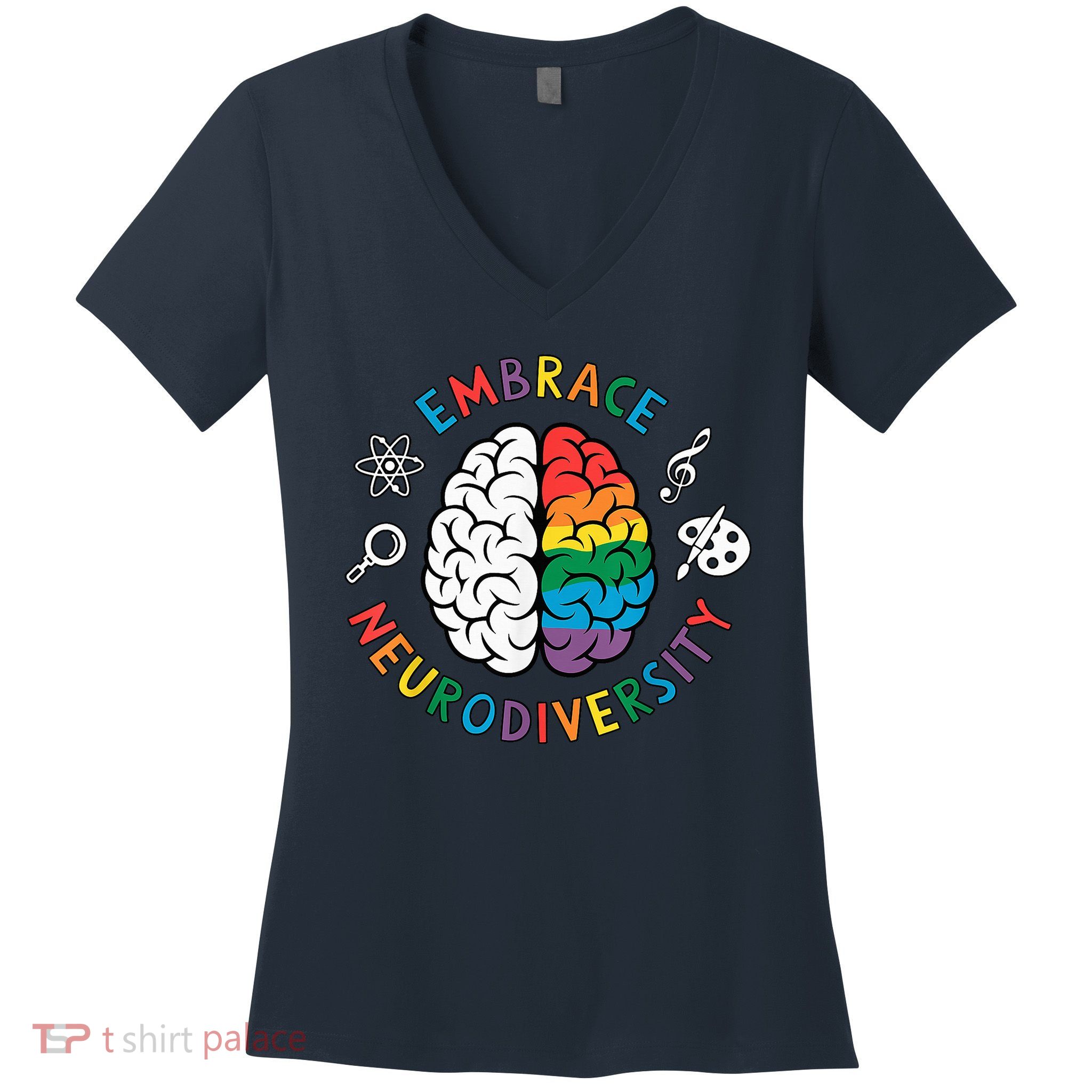 Embrace Neurodiversity Brain Autism Awareness ADHD Autistic  Women's V-Neck T-Shirt