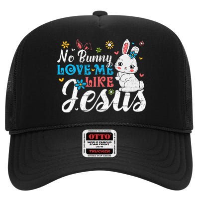 Easter No Bunny Loves Me Like Jesus Religious High Crown Mesh Back Trucker Hat