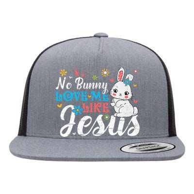 Easter No Bunny Loves Me Like Jesus Religious Flat Bill Trucker Hat