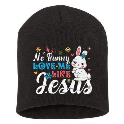 Easter No Bunny Loves Me Like Jesus Religious Short Acrylic Beanie