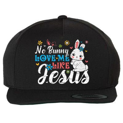 Easter No Bunny Loves Me Like Jesus Religious Wool Snapback Cap