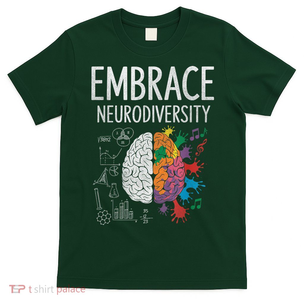 Embrace Neurodiversity Brain Autism Awareness ADHD Autistic T-Shirt
