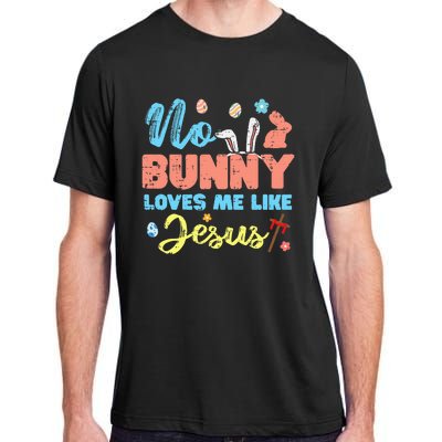 Easter No Bunny Loves Me Like Jesus Religious Adult ChromaSoft Performance T-Shirt