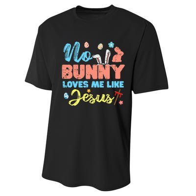 Easter No Bunny Loves Me Like Jesus Religious Performance Sprint T-Shirt