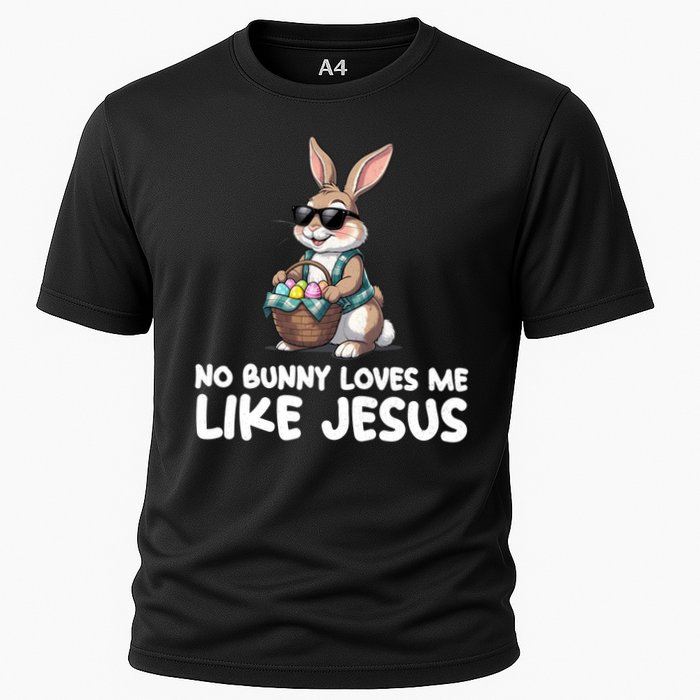Easter No Bunny Loves Me Like Jesus Christian Cooling Performance Crew T-Shirt