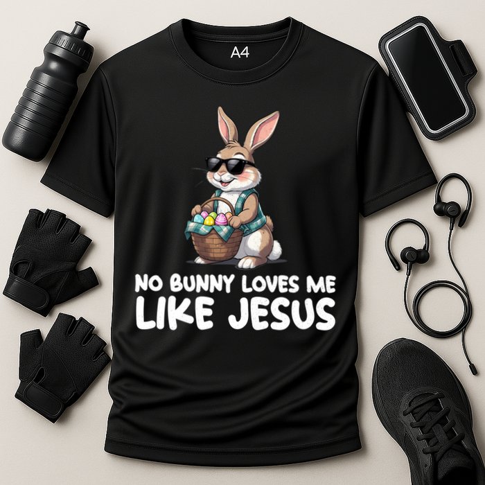Easter No Bunny Loves Me Like Jesus Christian Cooling Performance Crew T-Shirt