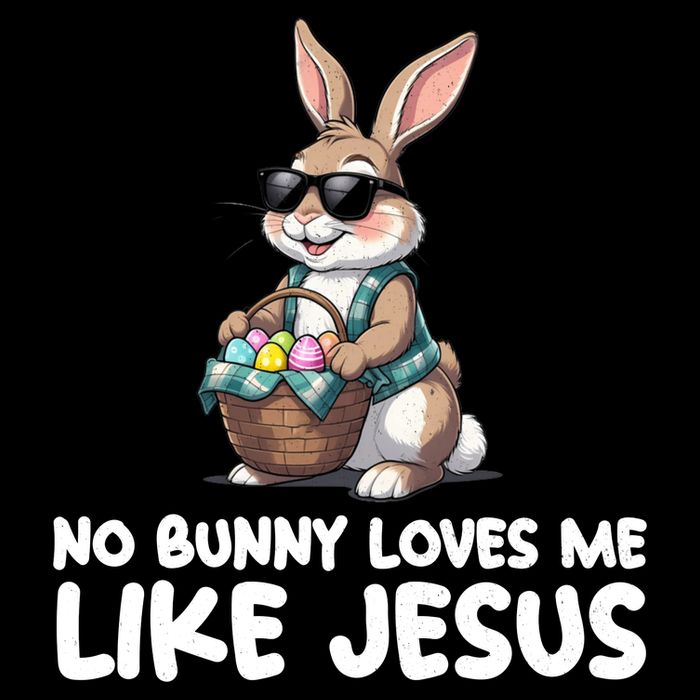 Easter No Bunny Loves Me Like Jesus Christian Cooling Performance Crew T-Shirt