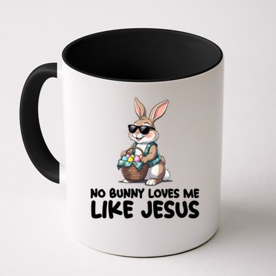 Easter No Bunny Loves Me Like Jesus Christian Mug