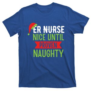 Er Nurse Christmas Funny Nice Gift T-Shirt