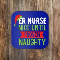 Er Nurse Christmas Funny Nice Gift Coaster