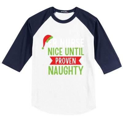 Er Nurse Christmas Funny Nice Gift Baseball Sleeve Shirt