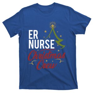 Er Nurse Christmas Crew Emergency Room Icu Nursing Squad Gift T-Shirt