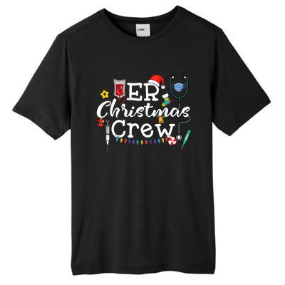 Er Nurse Christmas Crew Cool Gift Tall Fusion ChromaSoft Performance T-Shirt