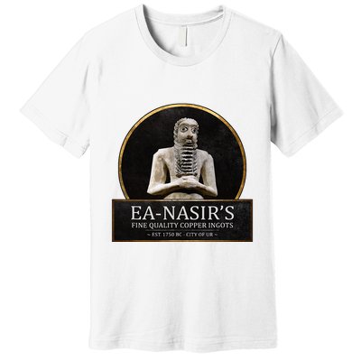 Ea NasirS Copper Ingots Funny Bronze Age History Meme Premium T-Shirt