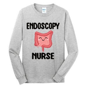 Endoscopy Nurse Colon Endoscopy Nursing Gift Tall Long Sleeve T-Shirt