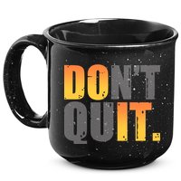 Encouraging Don't Quit Do it 15oz Campfire Ceramic Mug