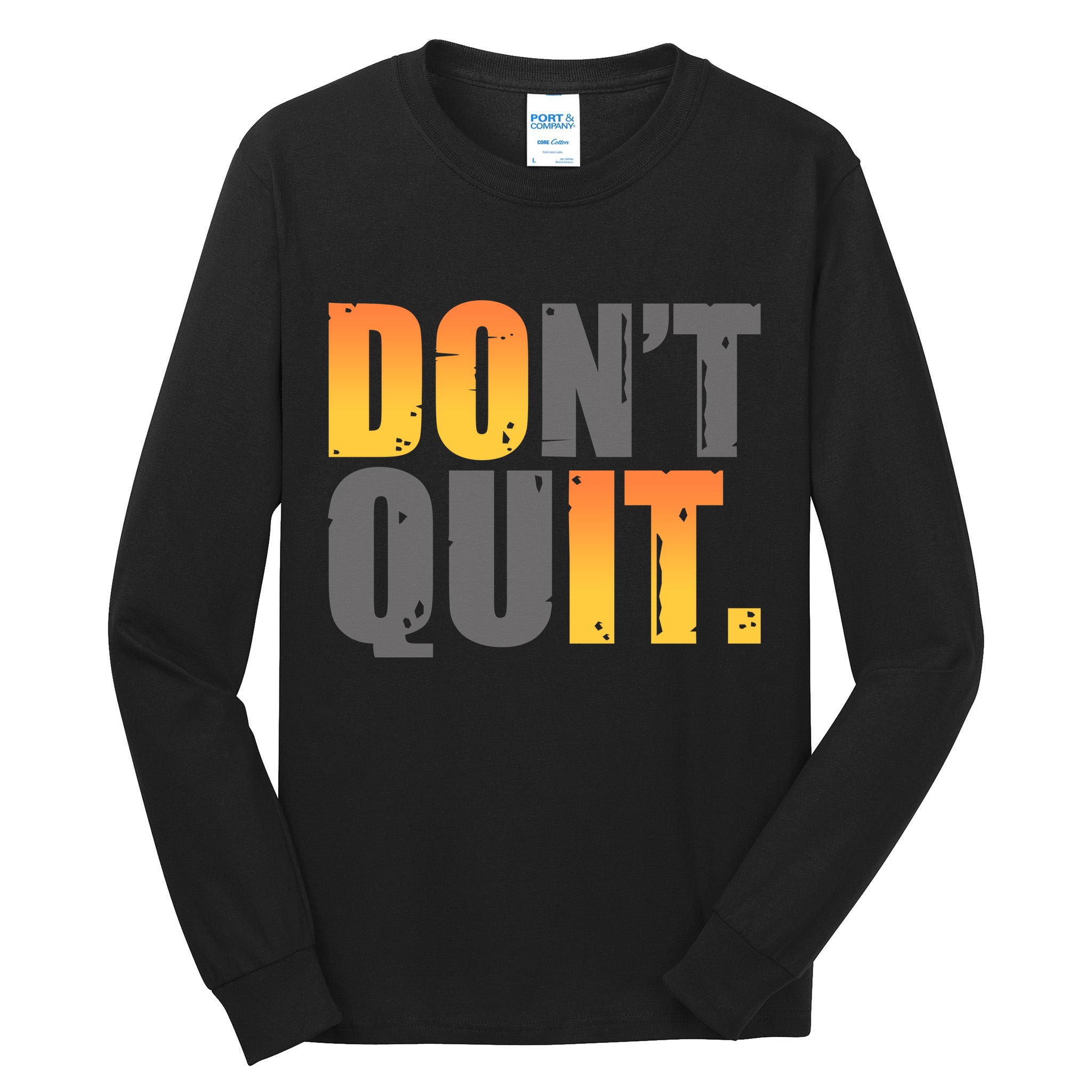 Encouraging Don't Quit Do it Tall Long Sleeve T-Shirt