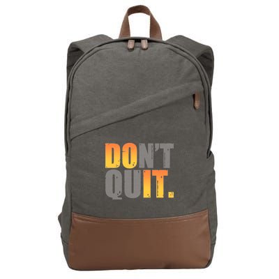 Encouraging Don't Quit Do it Cotton Canvas Backpack