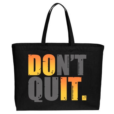 Encouraging Don't Quit Do it Cotton Canvas Jumbo Tote