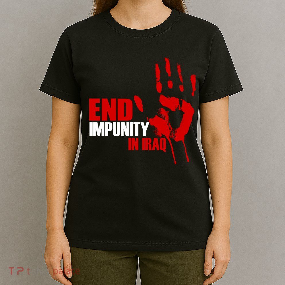 End Impunity In Iraq T-Shirt