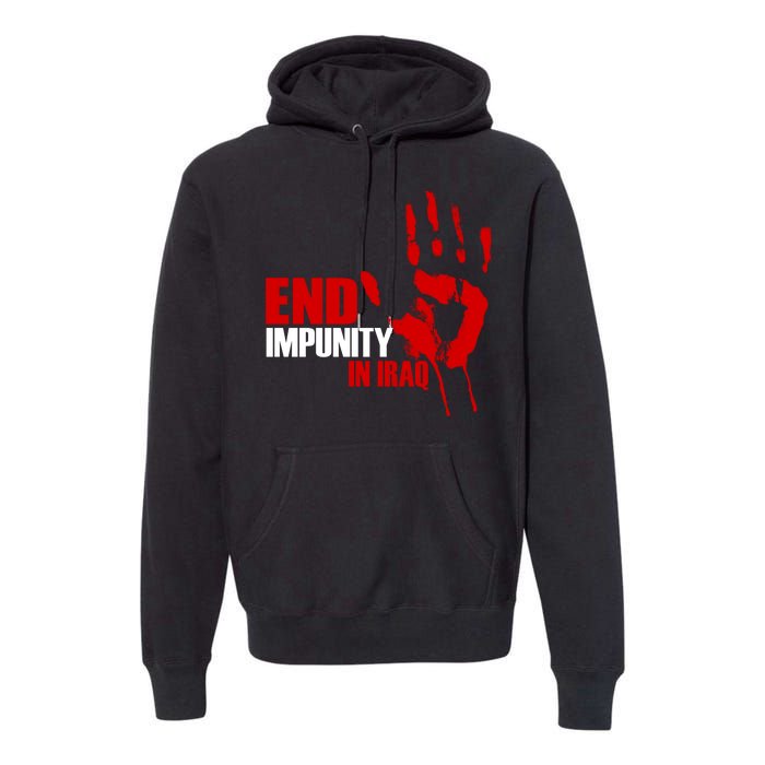 End Impunity In Iraq Premium Hoodie