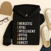Elijah Name Definition Meaning Funny Birthday Hoodie