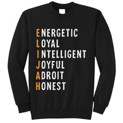 Elijah Name Definition Meaning Funny Birthday Sweatshirt