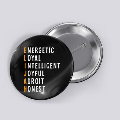 Elijah Name Definition Meaning Funny Birthday Button