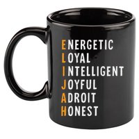 Elijah Name Definition Meaning Funny Birthday 11oz C Handle Ceramic Mug