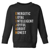 Elijah Name Definition Meaning Funny Birthday Toddler Sweatshirt